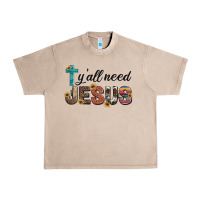 French Oak y'all need jesus Urban Heavy Tee - Artiststas