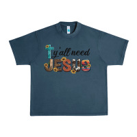 Midnight Navy y'all need jesus Urban Heavy Tee - Artiststas