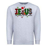 Heather Grey jesus the season for the season Premium Sweatshirt - CowhideDigitalArt