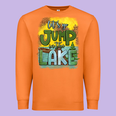 Let's Go Jump In The Lake Premium Sweatshirt Designed By Hra Design Shop