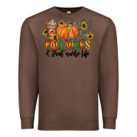 Chestnut fall vibes and that nurse life Premium Sweatshirt - CowhideDigitalArt