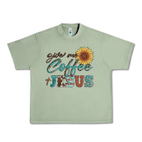 Oil Green give me coffee and jesus Urban Heavy Tee - Artiststas