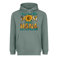 Sage i have two titles mom and nana and i rock them bot Heavyweight Hoodie - texasbilliewilder