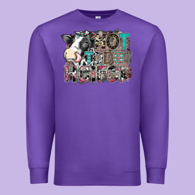 Not Today Heifer Premium Sweatshirt Designed By Sublimationcraftshop