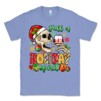 Colony Blue full of holiday spirit Classic Tee - MaliasSmallBusiness