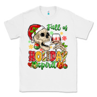 White full of holiday spirit Classic Tee - MaliasSmallBusiness