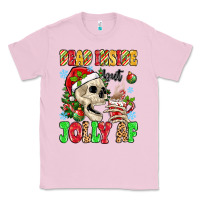 Bubblegum Pink dead inside but jolly af Classic Tee - MaliasSmallBusiness