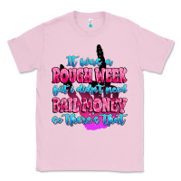 Bubblegum Pink it was rough week but i didn't need bail money so Classic Tee - MaliasSmallBusiness
