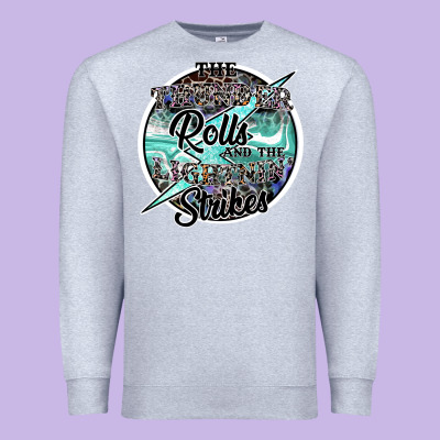 The Thunder Rolls And The Lightnin Strikes Premium Sweatshirt Designed By Sublimationcraftshop