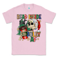 Bubblegum Pink dead inside but jolly as fuck Classic Tee - MaliasSmallBusiness