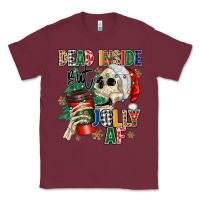 Burgundy dead inside but jolly as fuck Classic Tee - MaliasSmallBusiness