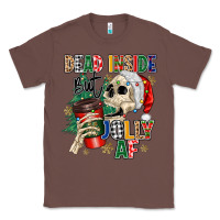 Chestnut dead inside but jolly as fuck Classic Tee - MaliasSmallBusiness