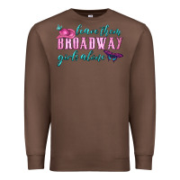 Chestnut leave them broadway girls alone Premium Sweatshirt - HRA Design Shop