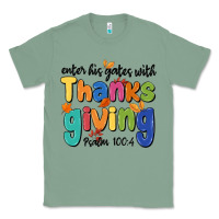 Sage enter his gates with thanksgiving psalm 100 4 Classic Tee - MaliasSmallBusiness
