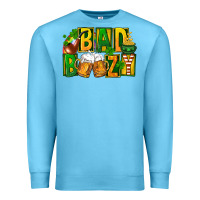 Ocean Blue bad boozy st patricks Premium Sweatshirt - FaDigitalArtStudio