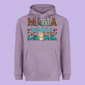 Mama Needs A Drink Heavyweight Hoodie Designed By Texasbilliewilder