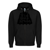 Black its all good in the woods Zipper Hoodie - Unal Design
