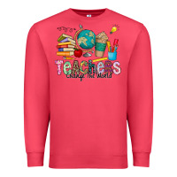 Cardinal Teachers Change The World Premium Sweatshirt - CowhideDigitalArt
