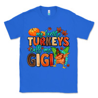True Royal my favorite call me gigi Classic Tee - MaliasSmallBusiness