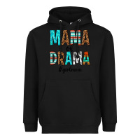 Black mama of drama girl mom Heavyweight Hoodie - texasbilliewilder