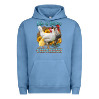 Pigment Pebble Blue Western Life Is Better With Chickens Urban Hoodie - LillyAllenDesigns