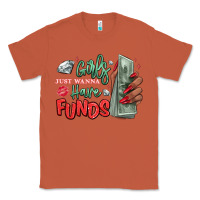 Copper girls just wanna have funds Classic Tee - MaliasSmallBusiness