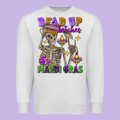 Bead Up Bitches It's Mardi Gras Skeleton Premium Sweatshirt Designed By Fadigitalartstudio