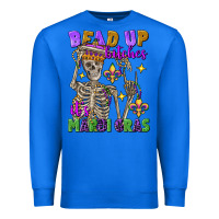 True Royal bead up bitches it's mardi gras skeleton Premium Sweatshirt - FaDigitalArtStudio