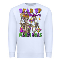 White bead up bitches it's mardi gras skeleton Premium Sweatshirt - FaDigitalArtStudio