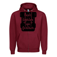 Burgundy pack lighter go further Zipper Hoodie - Unal Design