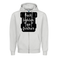 Dove Grey pack lighter go further Zipper Hoodie - Unal Design