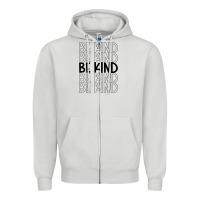 Dove Grey be kind Zipper Hoodie - Unal Design