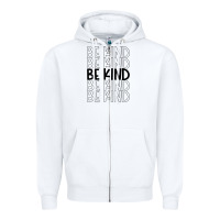White be kind Zipper Hoodie - Unal Design