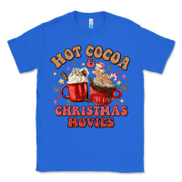 True Royal hot cocoa and christmas movies Classic Tee - MaliasSmallBusiness