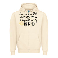 Sandshell be kind Zipper Hoodie - Unal Design