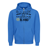 True Royal be kind Zipper Hoodie - Unal Design