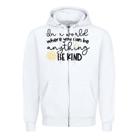White be kind Zipper Hoodie - Unal Design