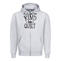 Heather Grey kind be quiet Zipper Hoodie - Unal Design