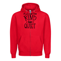 Red kind be quiet Zipper Hoodie - Unal Design