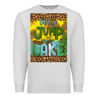 Dove Grey let's go jump in the lake air freshener Premium Sweatshirt - HRA Design Shop