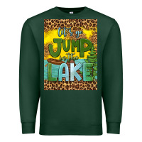 Sports Green let's go jump in the lake air freshener Premium Sweatshirt - HRA Design Shop