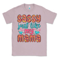 Lilac sassy just like my mama Classic Tee - MaliasSmallBusiness