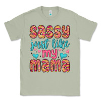 Matcha sassy just like my mama Classic Tee - MaliasSmallBusiness