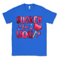 True Royal sucker for you Classic Tee - MaliasSmallBusiness