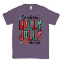 Lavender somebodys holly jolly mama Classic Tee - MaliasSmallBusiness
