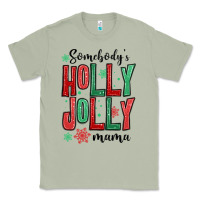 Matcha somebodys holly jolly mama Classic Tee - MaliasSmallBusiness