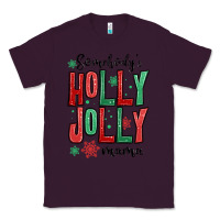Plum somebodys holly jolly mama Classic Tee - MaliasSmallBusiness