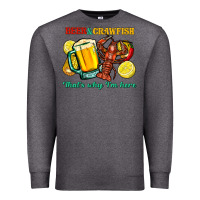 Charcoal Heather beer&crawfish that's why i'm here Premium Sweatshirt - FaDigitalArtStudio