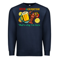 Navy beer&crawfish that's why i'm here Premium Sweatshirt - FaDigitalArtStudio
