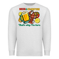 Oatmeal Heather beer&crawfish that's why i'm here Premium Sweatshirt - FaDigitalArtStudio